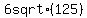 6+sqrt%28125%29