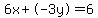 6+x+%2B+-3+y+=+6