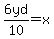 6+yd%2F10+=+x