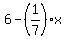 6-%281%2F7%29x