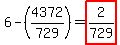 6-+%284372%2F729%29+=++highlight%282%2F729%29
