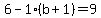 6-1%28b%2B1%29=9