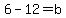 \"6-12+=+b\"