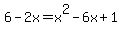 6-2x=x%5E2-6x%2B1