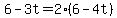 6-3t=2%286-4t%29