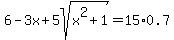 6-3x%2B5sqrt%28x%5E2%2B1%29=15%2A0.7