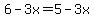 6-3x=5-3x