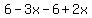 6-3x-6%2B2x