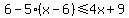 6-5%28x-6%29%3C=4x%2B9