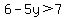 6-5y%3E7