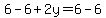 6-6%2B2y=6-6