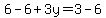 6-6%2B3y=3-6