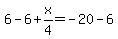 6-6%2Bx%2F4=-20-6