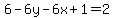 6-6y-6x%2B1=2