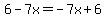6-7x=-7x%2B6