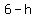 6-h