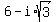 6-i%2Asqrt%283%29