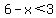 6-x%3C3