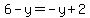 6-y=-y%2B2