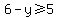6-y%3E=5