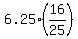 6.25%2A%2816%2F25%29