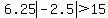 6.25abs%28-2.5%29%3E15
