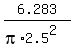 6.283%2F%28pi%2A2.5%5E2%29