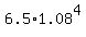 6.5%2A1.08%5E4