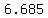 6.685