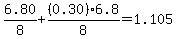 6.80%2F8%2B%280.30%296.8%2F8=1.105