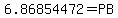 6.86854472=PB