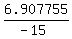 6.907755%2F%28-15%29