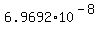6.9692%2A10%5E%28-8%29