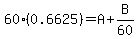 60%280.6625%29=A%2BB%2F60