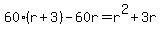 60%28r%2B3%29-60r=r%5E2%2B3r