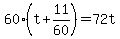60%28t%2B11%2F60%29=72t