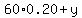 60%2A0.20%2By