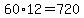 60%2A12=720