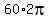 60%2A2pi