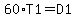 60%2AT1=D1