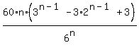 60%2An%2A%283%5E%28n-1%29-+3%2A2%5E%28n-1%29+%2B+3%29%2F6%5En++