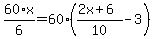 60%2Ax%2F6=60%2A%28%282x%2B6%29%2F10-3%29