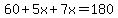 60%2B5x%2B7x=180