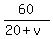60%2F%2820%2Bv%29