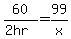 60%2F%282hr%29+=+99%2Fx