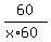 60%2F%28x%2A60%29