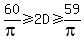 60%2Fpi+%3E=+2D+%3E=+59%2Fpi