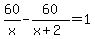 60%2Fx-60%2F%28x%2B2%29=1