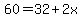 60=32%2B2x