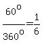 60%5Eo%2F360%5Eo+=+1%2F6